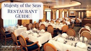 Majesty of the Seas Restaurant Guide