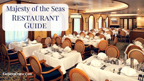 Guide to Royal Caribbean Majesty of the Seas Restaurants 2017