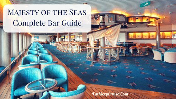 Majesty of the Seas Bar Guide
