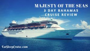 Majesty of the Seas Cruise Review