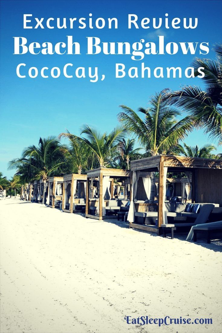 CocoCay, Bahamas Beach Bungalow Review