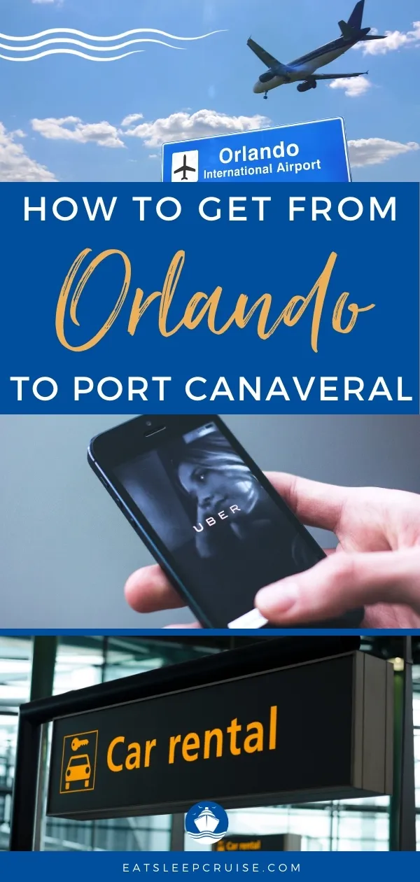 Best Ways To Get From Orlando Airport To Port Canaveral | Eat Sleep Cruise