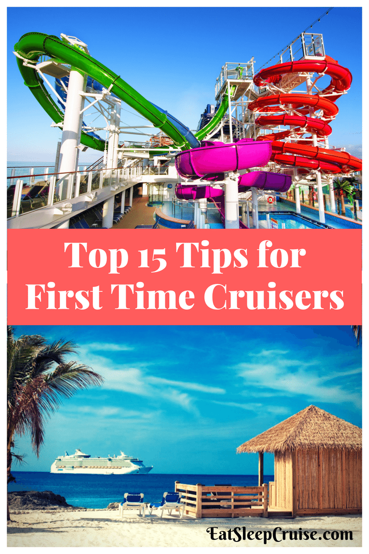 Top 15 First Time Cruise Tips