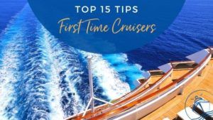 Tips for First time cruise