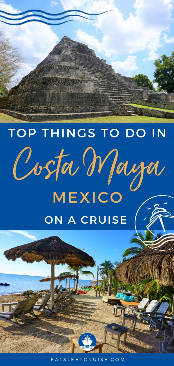 Best Things to Do in Costa Maya, Mexico on a Cruise