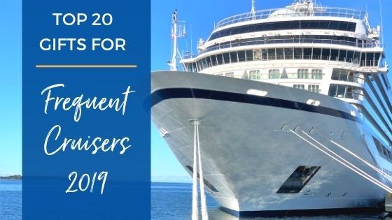 Top Gifts for Frequent Cruisers
