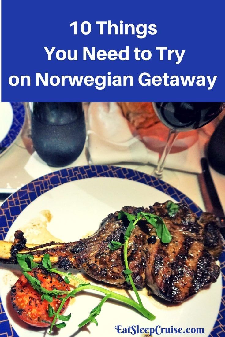 10 Things You Need to Try on Norwegian Getaway
