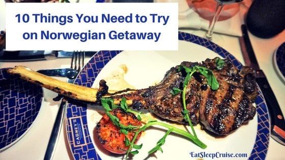10 Things You Need to Try on Norwegian Getaway