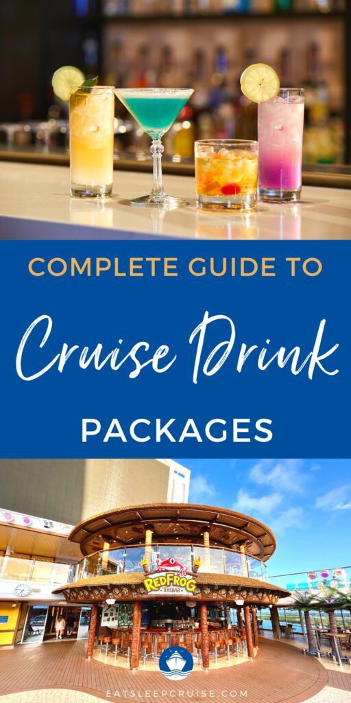 Complete Guide to Cruise Drink Packages (2023)