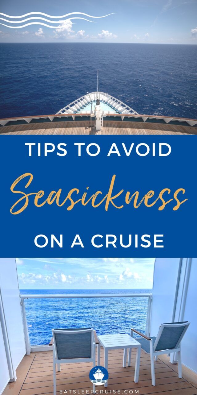 Easy Ways to Avoid Seasickness on a Cruise | Eat Sleep Cruise