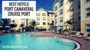 Best Hotels Near Port Canaveral