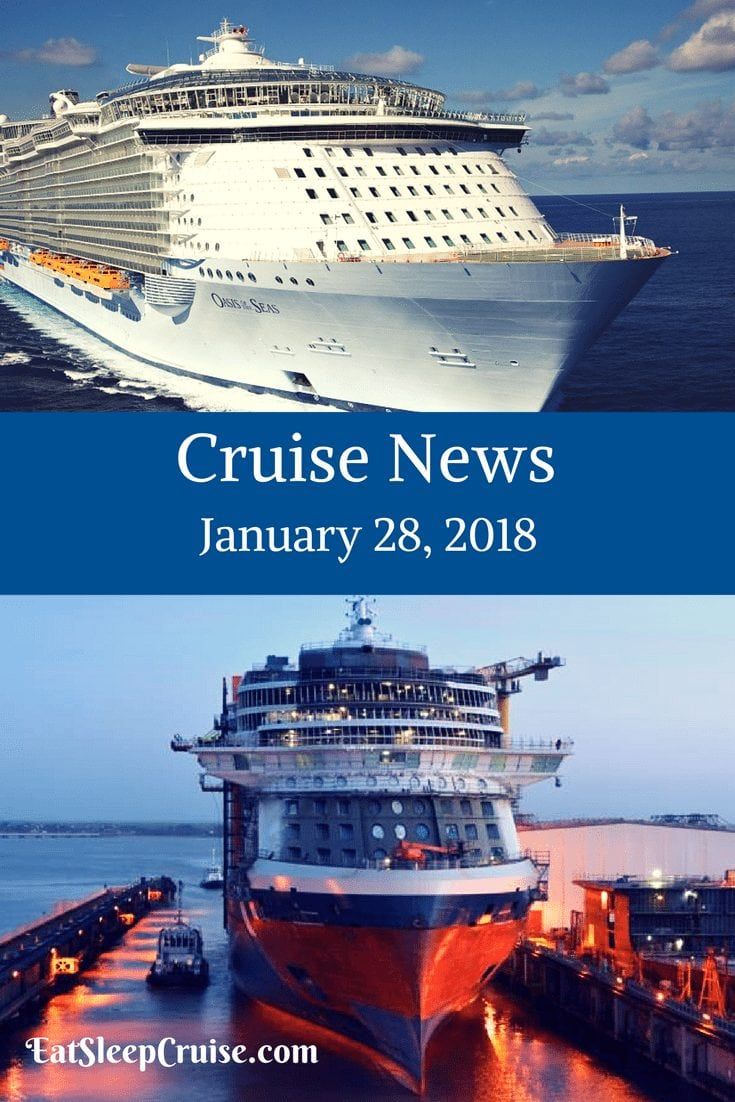 Cruise News January 28, 2018