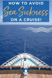 How to Avoid Sea Sickness on a Cruise
