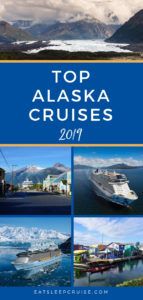 Top Alaska Cruises of 2019