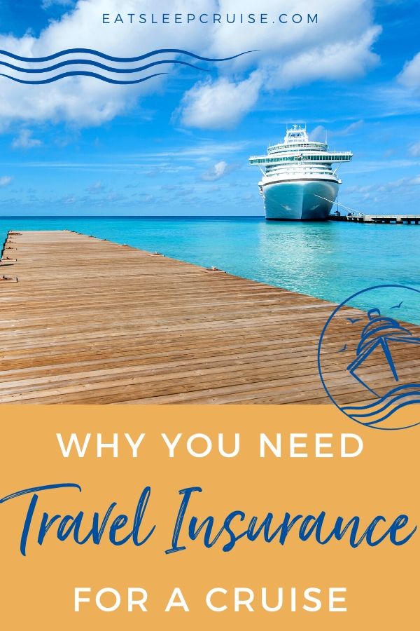 Why You Need Travel Insurance for a Cruise