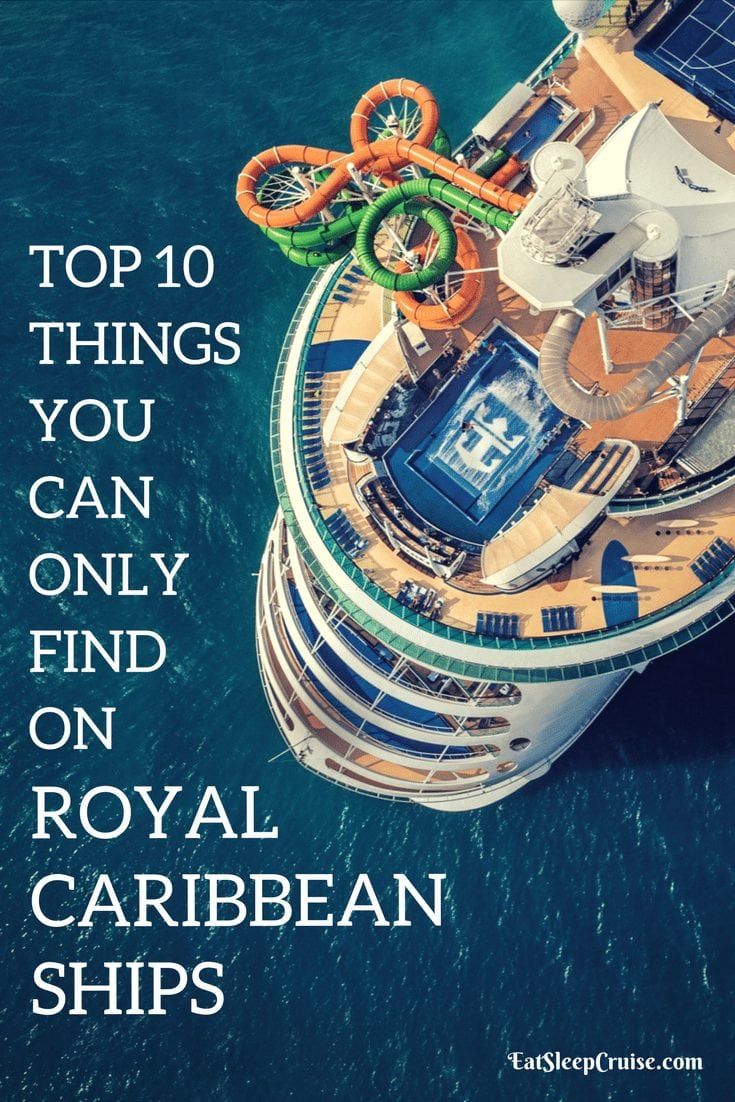 10 Things You Can Only Find on Royal Caribbean International Ships