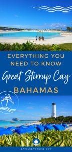 Everything You Need to Know About Great Stirrup Cay, Bahamas in 2020