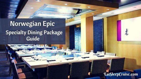 Norwegian Epic Specialty Dining Package