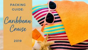 caribbean cruise packing guide