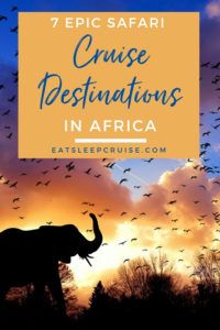 Safari Cruise Destinations in Africa