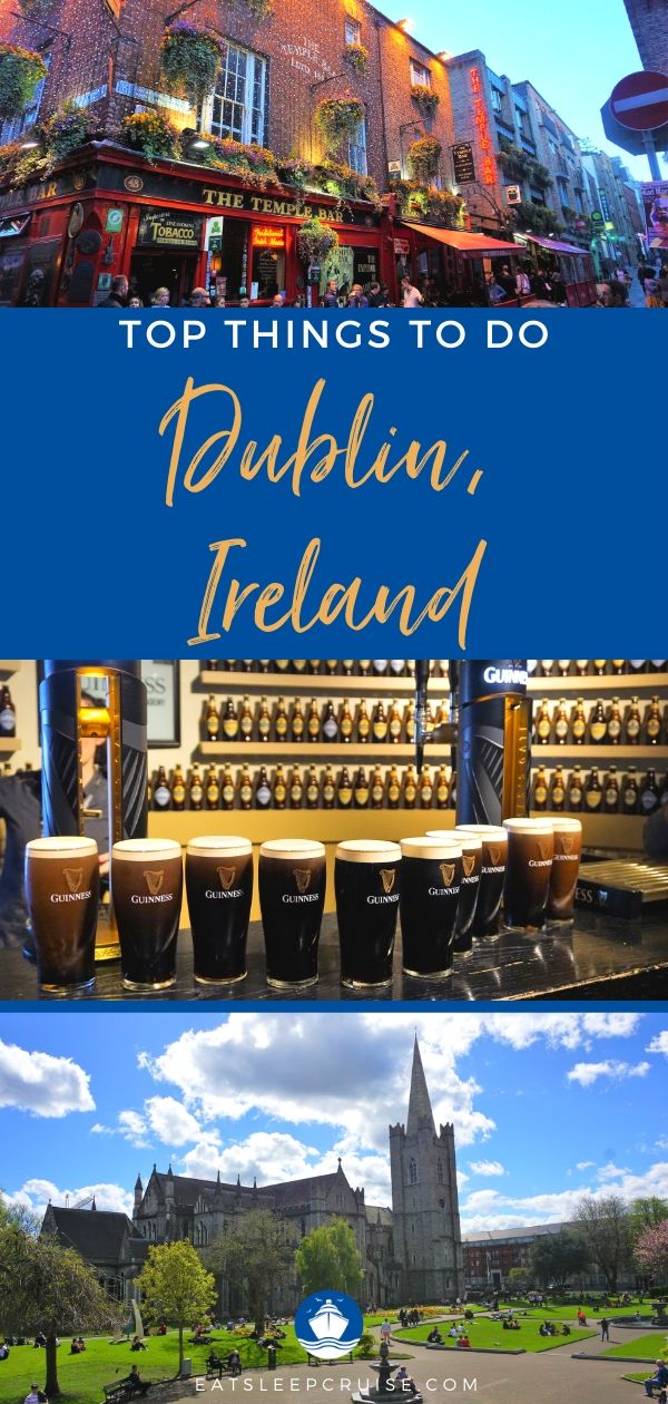 Top Things to Do in Dublin, Ireland