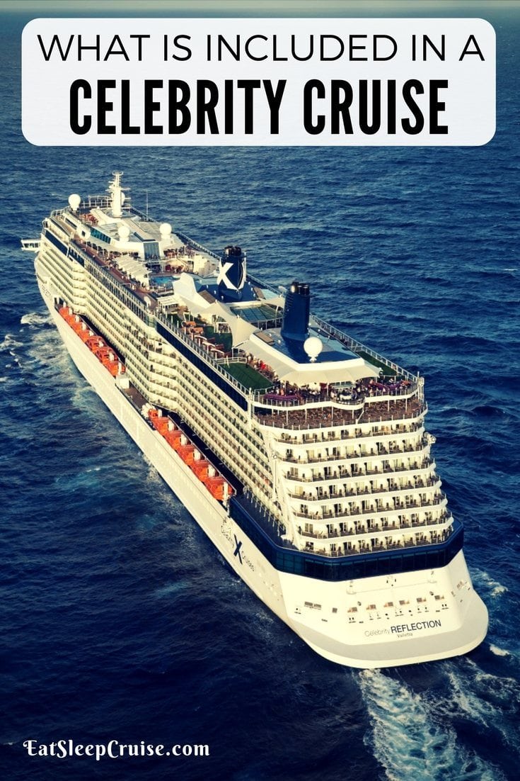 What is Included in a Celebrity Cruise