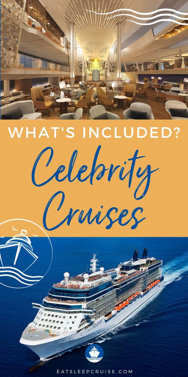 What is Included in a Celebrity Cruise? | EatSleepCruise.com