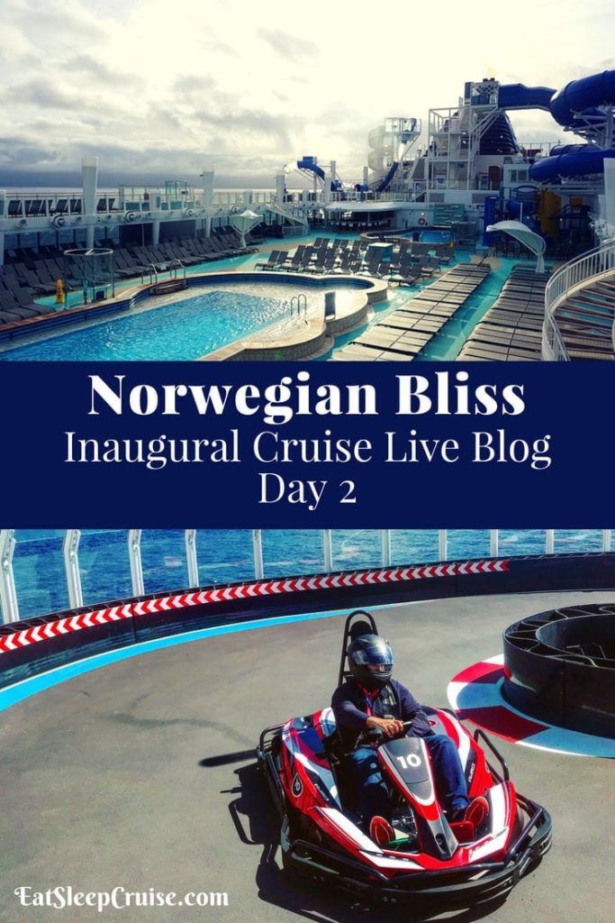 Norwegian Bliss Live Blog Day 2