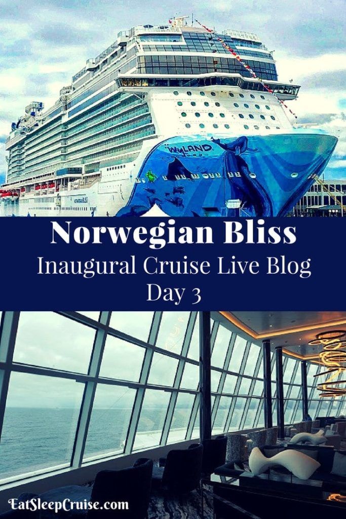 Norwegian Bliss Live Blog Day 3