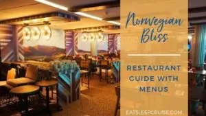 Norwegian Bliss Restaurant Guide and Menus