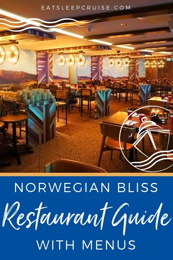 Norwegian Bliss Restaurant Guide with Menus