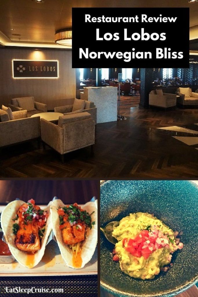 Los Lobos on Norwegian Bliss Restaurant Review