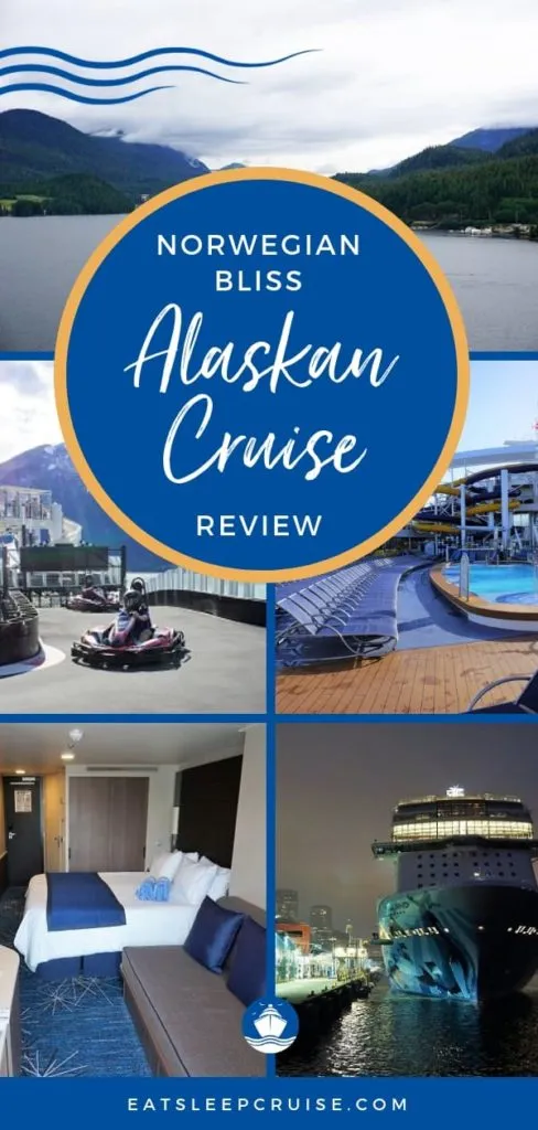 Norwegian Bliss Alaska Cruise Review 