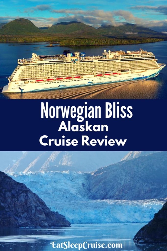 Norwegian Bliss Alaska Cruise Review