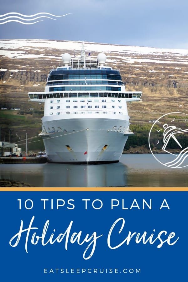 10 Tips for Planning a Holiday Cruise