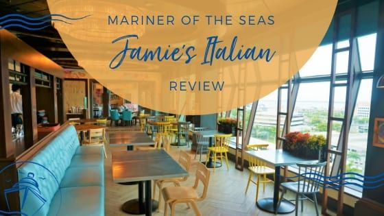 Review: Jamie’s Italian on Mariner of the Seas