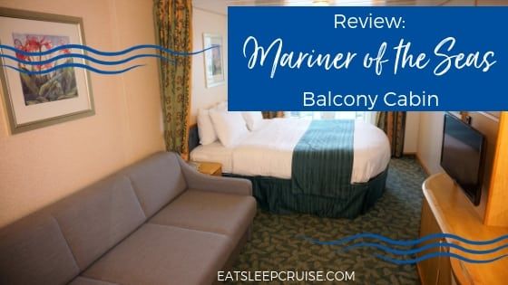 Mariner of the Seas Balcony Cabin Review