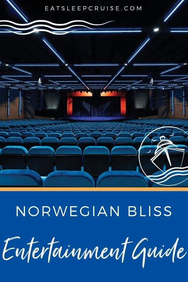 Norwegian Bliss Entertainment Guide