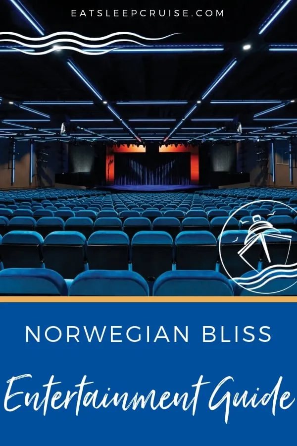 Norwegian Bliss Entertainment Guide