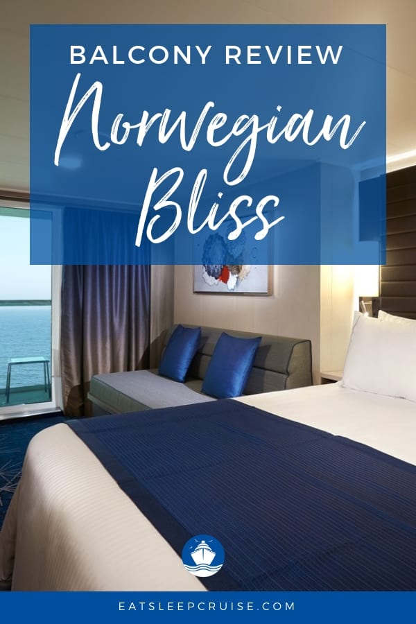 Norwegian Bliss Balcony Stateroom Review | EatSleepCruise.com