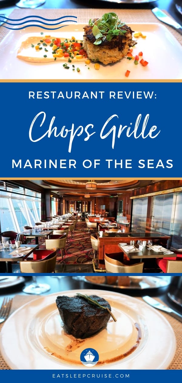 Chops Grille on Mariner of the Seas Review