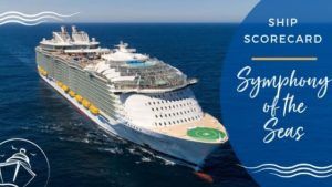 Symphony of the Seas Ship Scorecard