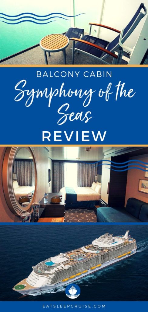 Symphony Of The Seas Balcony Cabin Review - EatSleepCruise.com