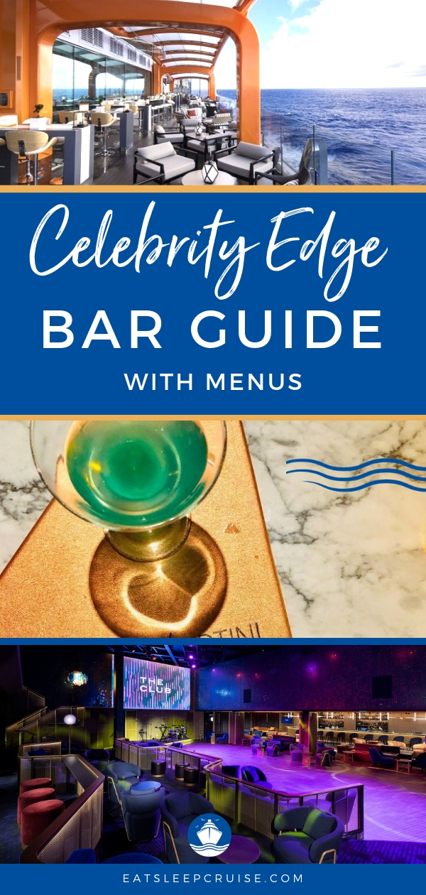 Celebrity Edge Bars and Lounges Guide | EatSleepCruise.com