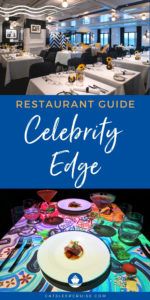 Celebrity Edge Restaurant Menus and Guide | Eat Sleep Cruise