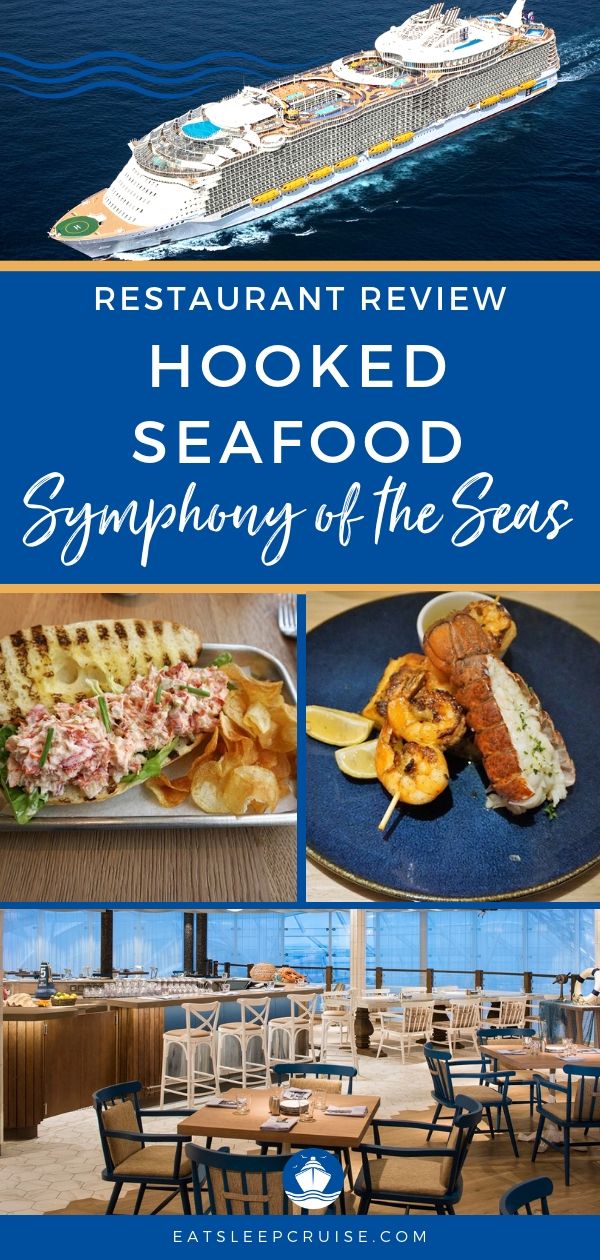Hooked Seafood Symphony of the Seas Review