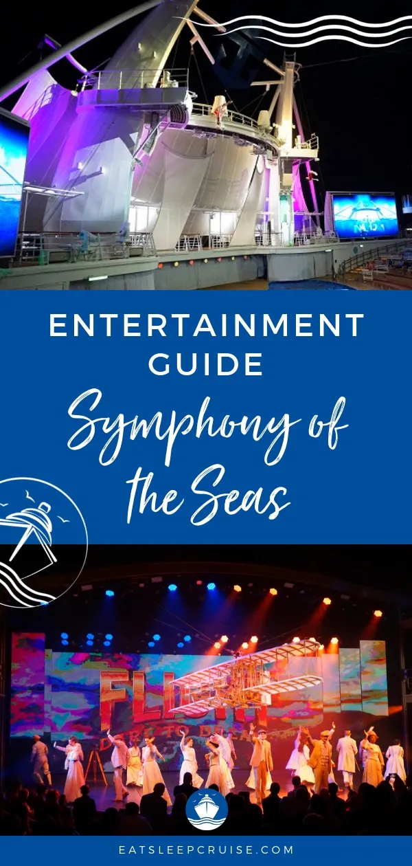 Symphony of the Seas Entertainment Guide
