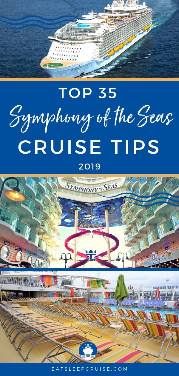  Symphony of the Seas Cruise Tips