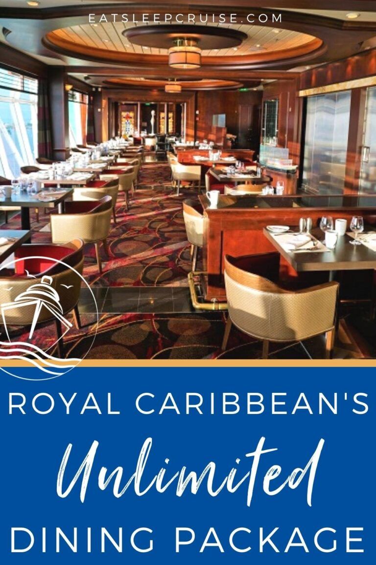 Guide to Royal Caribbean's Unlimited Dining Package Eat Sleep Cruise