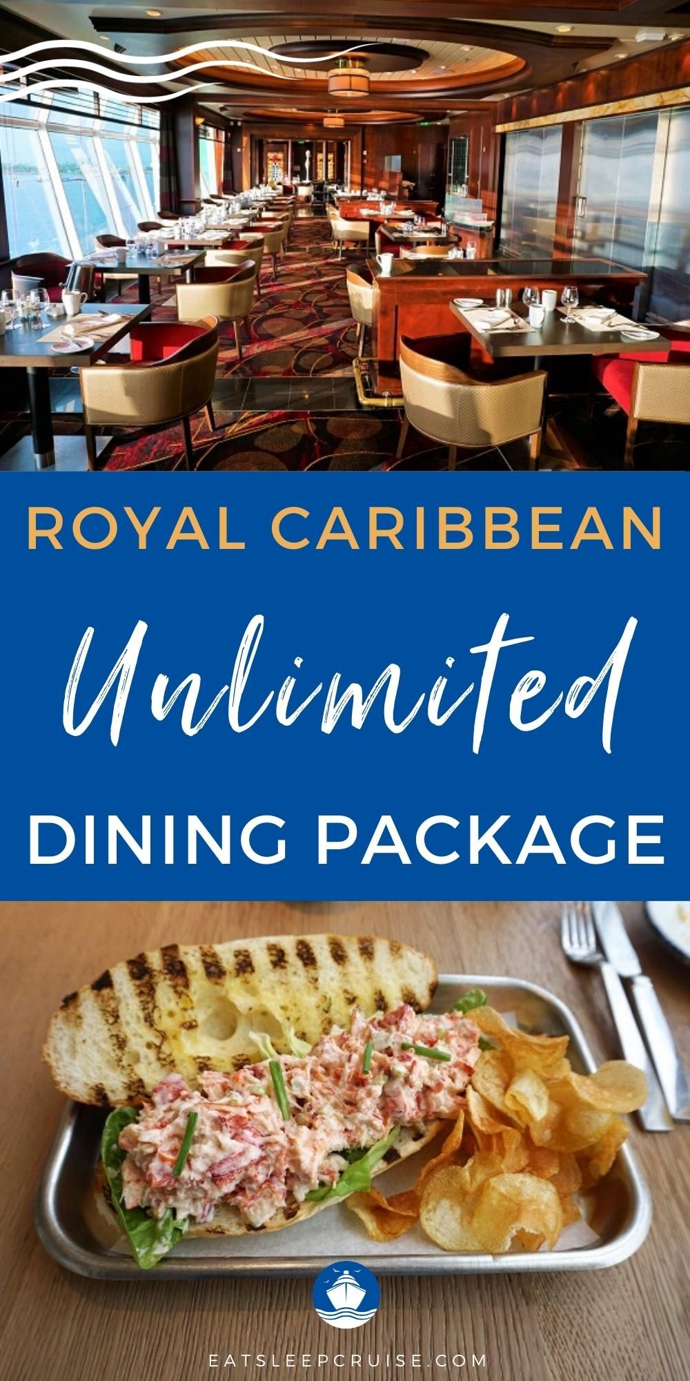 Royal Caribbean's Unlimited Dining Package